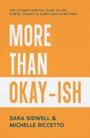 More Than Okay-Ish