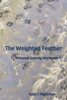 The Weighted Feather