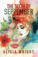 The Sixth of September The Beginning