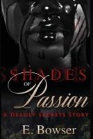 Shades Of Passion A Deadly Secrets Story Book 1