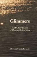 Glimmers and Other Poems of Hope and Gratitude