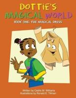 Dottie's Magical World Book 1