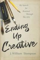 Ending Up Creative