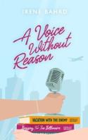 A Voice Without Reason