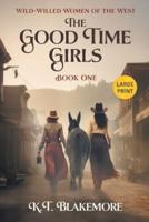 The Good Time Girls