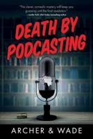 Death by Podcasting