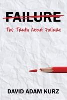 The Truth About Failure