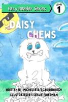 Daisy Chews