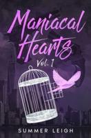 Maniacal Hearts Volume 1