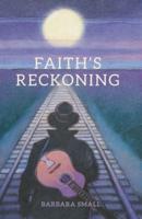 Faith's Reckoning