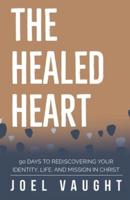 The Healed Heart