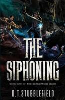 The Siphoning
