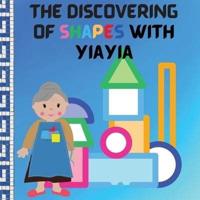 The Discovering Of Shapes With Yiayia