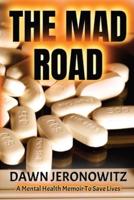 The Mad Road
