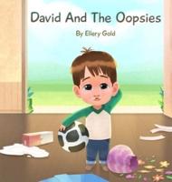 David And The Oopsies