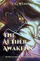 The Aether Awakens