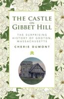 The Castle on Gibbet Hill