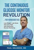 The Continuous Glucose Monitor Revolution