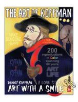 Art With a Smile...A Love Story! The Art of Koffman