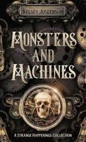 Monsters and Machines