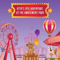 Otto's Epic Adventure at the Amusement Park