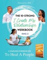 The 10-Strong 'I Create My Relationships' Challenge Werkbook