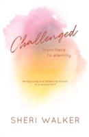 Challenged, From Here to Eternity