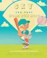 Sky, the Deaf Home Run Hero