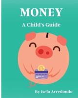 Money A Child's Guide