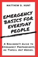 Emergency Basics For Everyday People