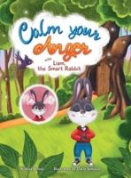 Calm Your Anger With Liam, the Smart Rabbit