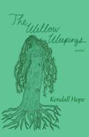The Willow Weepings