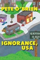 Ignorance, USA