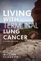 Living With Terminal Lung Cancer