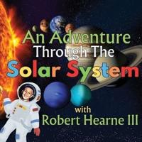 An Adventure Through the Solar System
