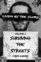 Living by the Sword - Volume 2