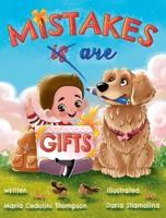 Mistakes Are Gifts