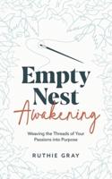 Empty Nest Awakening