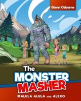 The Monster Masher / Malula, Alula, and Alexo