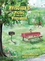 Priscilla's Picnic With the President