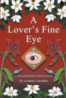 A Lover's Fine Eye