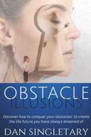 Obstacle Illusions
