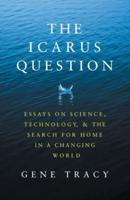The Icarus Question