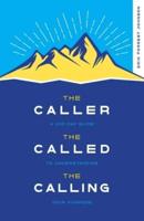 The Caller, the Called, the Calling