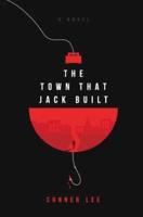 The Town That Jack Built