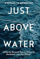 Just Above Water