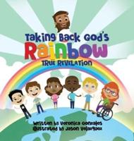 Taking Back God's Rainbow