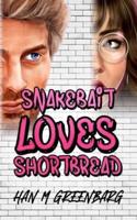 Snakebait Loves Shortbread