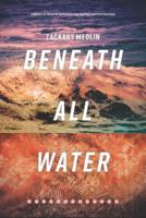 Beneath All Water