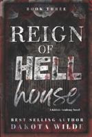Reign of Hell House